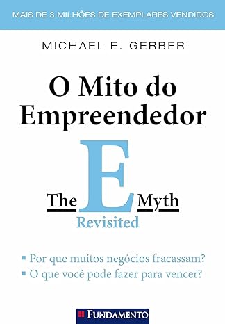 O Mito do Empreendedor